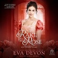 Cover: The Rake and the Rose - Tantor Audio