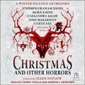Cover: Christmas and Other Horrors - Tantor Audio