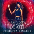 Cover: Immortal Death - Tantor Audio