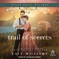 Cover: Trail of Secrets - Tantor Audio