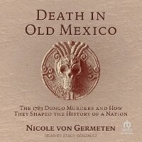 Abbildung von: Death in Old Mexico - Tantor Audio
