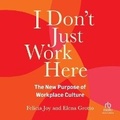 Cover: I Don't Just Work Here - Ascent Audio
