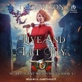Cover: Live and Let Fly - Tantor Audio