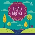 Cover: Dead Broke - Tantor Audio