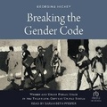 Cover: Breaking the Gender Code - Tantor Audio