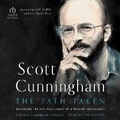 Cover: Scott Cunningham-The Path Taken - Tantor Audio