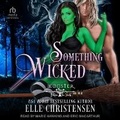 Cover: Something Wicked - Tantor Audio