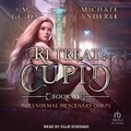Cover: Retreat: Cupid - Tantor Audio
