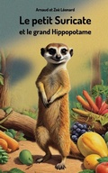 Cover: Le petit Suricate et le grand Hippopotame - Blurb