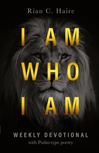 Abbildung von: I Am Who I Am - Trilogy Christian Publishing