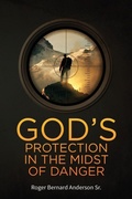 Cover: God's Protection In The Midst of Danger - ARPress
