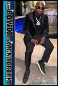 Cover: The Power of Mentorship - Self Made Enterprise LLC