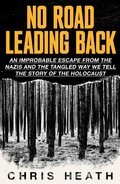 Cover: No Road Leading Back - The Bridge Street Press