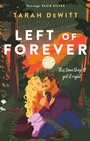 Cover: Left of Forever - Piatkus Books