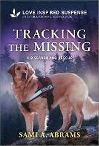 Enlarge image Cover: Tracking the Missing - Love Inspired Suspense