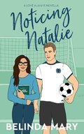 Cover: Noticing Natalie (Love Always, #0.5) - Belinda Mary