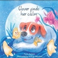 Cover: Clover finds her calm - paulamhairi