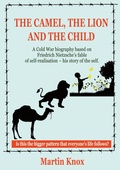 Cover: The Camel, the Lion and the Child - Novel Ideas