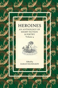 Abbildung von: Heroines: An anthology of short fiction and poetry - The Neo Perennial Press