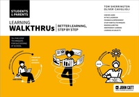 Enlarge image Cover: Learning WalkThrus: Students & Parents - better learning, step by step - John Catt
