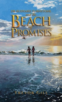 Enlarge image Cover: Dr Rudyard Turnstone and the Beach of Promises - Austin Macauley Publishers
