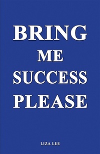 Abbildung von: Bring Me Success Please - Austin Macauley Publishers