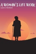 Cover: A Woman's Life Work - Left of Brain Books