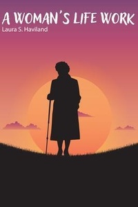 Enlarge image Cover: A Woman's Life Work - Left of Brain Books