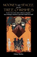 Cover: Mooney and Spacee and the Tree o' Wishes - Austin Macauley Publishers