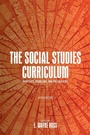 Cover: The Social Studies Curriculum, Fifth Edition - De Gruyter