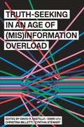 Cover: Truth-Seeking in an Age of (Mis)Information Overload - State University of New York Press