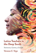 Cover: Latina Teachers in the Deep South - Peter Lang Verlag