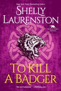 Cover: To Kill a Badger - Kensington Books