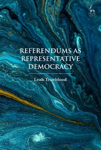 Abbildung von: Referendums as Representative Democracy - Hart Publishing