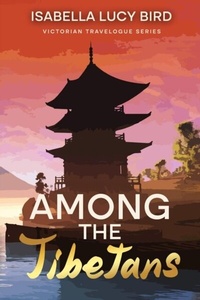 Abbildung von: Among the Tibetans - Cedar Lake Classics