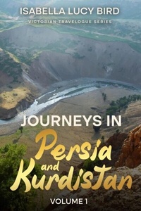 Abbildung von: Journeys in Persia and Kurdistan (Volume 1) - Cedar Lake Classics