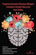 Cover: Preparing Culturally Efficacious Bilingual Counselors through Theory and Case Studies - Peter Lang Verlag