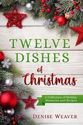 Cover: Twelve Dishes of Christmas - Year of the Book Press