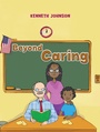 Cover: Beyond Caring - Austin Macauley Publishers