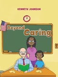 Cover: Beyond Caring - Austin Macauley Publishers