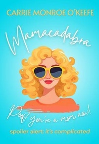 Abbildung von: Mamacadabra - Mamacadabra Press