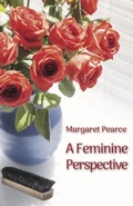 Cover: Feminine Perspective - Distributed By Ingram Spark