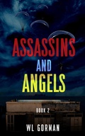 Cover: Assassins And Angels Book 2 - WL Gorman