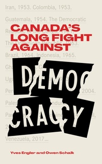 Enlarge image Cover: Canada's Long Fight Against Democracy - Baraka Books