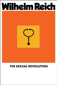 Enlarge image Cover: The Sexual Revolution - ORGONON PRESS