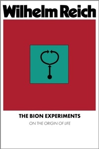 Enlarge image Cover: The Bion Experiments - ORGONON PRESS