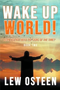 Abbildung von: Wake Up World! - Prominent Books LLC