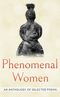 Abbildung von: Phenomenal Women: An Anthology of Selected Poems - Laura Riding Jackson Foundation Press