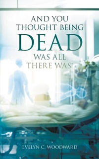 Abbildung von: And You Thought Being DEAD Was All There Was! - Prime Seven Media