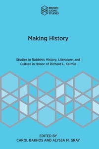 Enlarge image Cover: Making History - Brown Judaic Studies